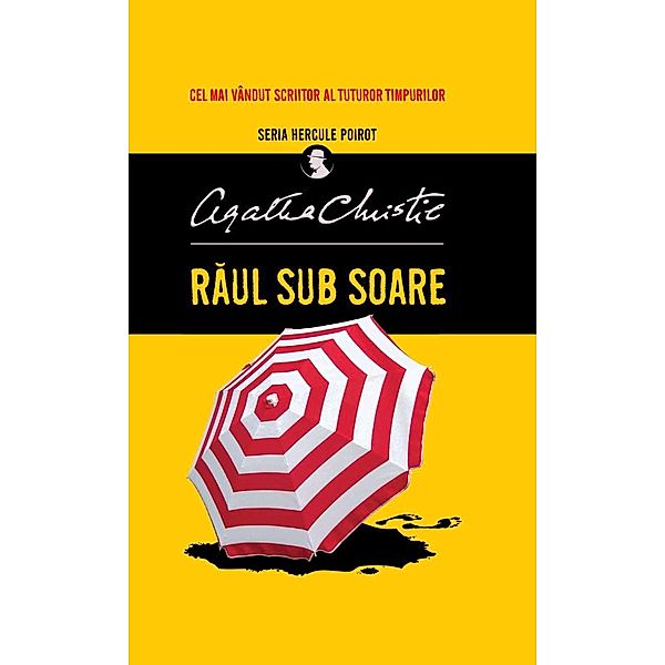 Raul sub soare / Seria Hercule Poirot, Agatha Christie