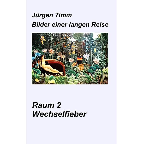 Raum 2 Wechselfieber, Jürgen Timm