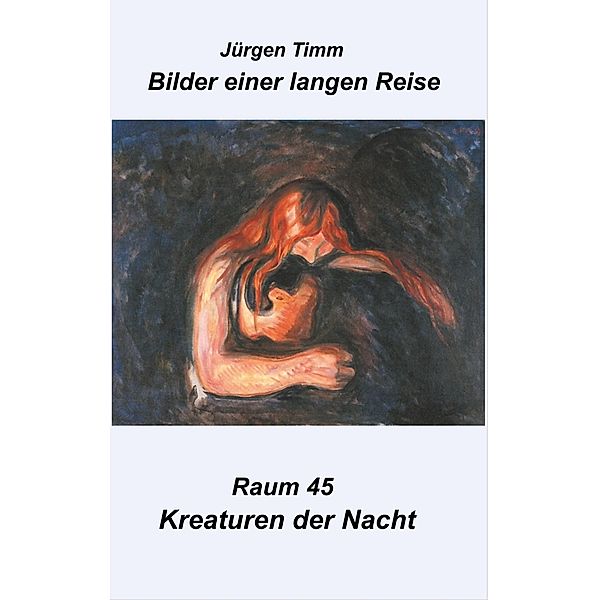 Raum 45 Kreaturen der Nacht, Jürgen Timm