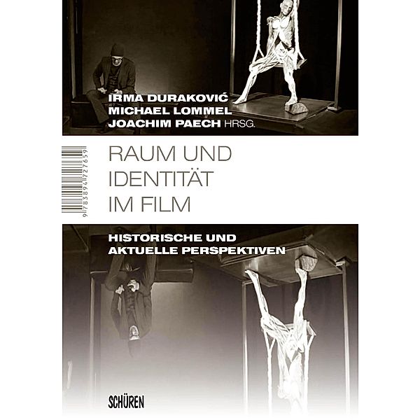 Raum und Identität im Film / Marburger Schriften zur Medienforschung Bd.37