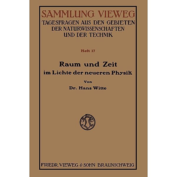 Raum und Zeit im Lichte der neueren Physik, Hans Witte