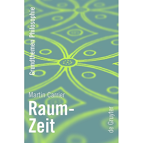 Raum-Zeit, Martin Carrier