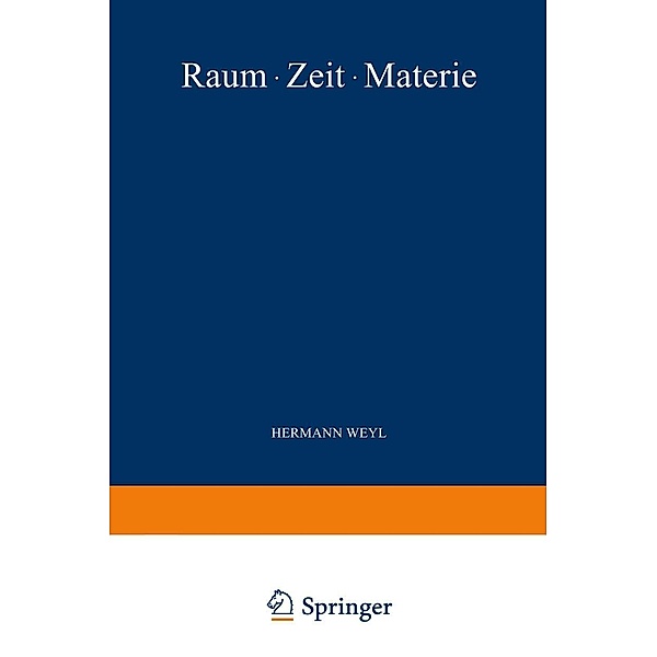 Raum · Zeit · Materie, Hermann Weyl