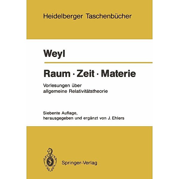 Raum · Zeit · Materie / Heidelberger Taschenbücher Bd.251, Hermann Weyl