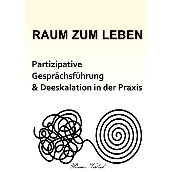 Raum zum Leben, Reinier Verbeek