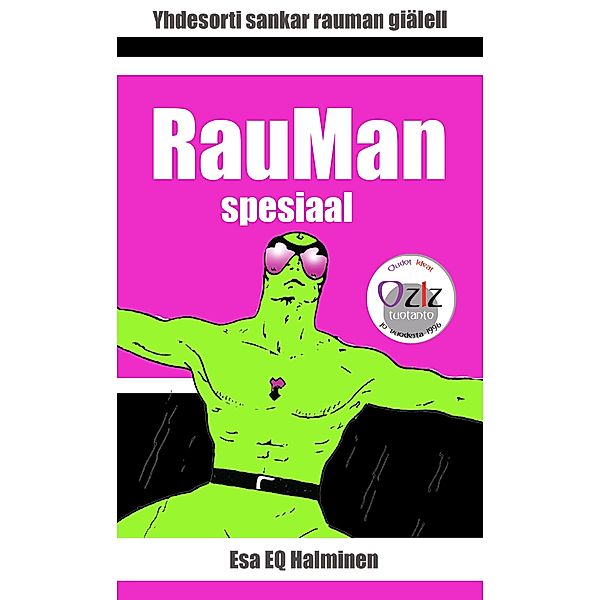 RauMan, Esa Halminen