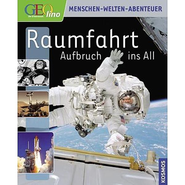 Raumfahrt. Aufbruch ins All, Susanne Dambeck, Thorsten Dambeck