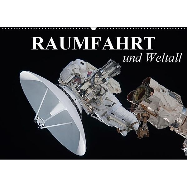 Raumfahrt und Weltall (Wandkalender 2019 DIN A2 quer), Elisabeth Stanzer