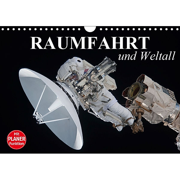 Raumfahrt und Weltall (Wandkalender 2019 DIN A4 quer), Elisabeth Stanzer