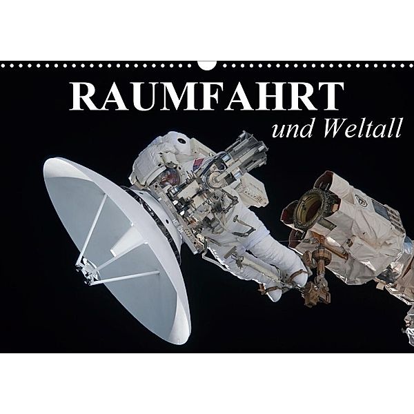 Raumfahrt und Weltall (Wandkalender 2020 DIN A3 quer), Elisabeth Stanzer