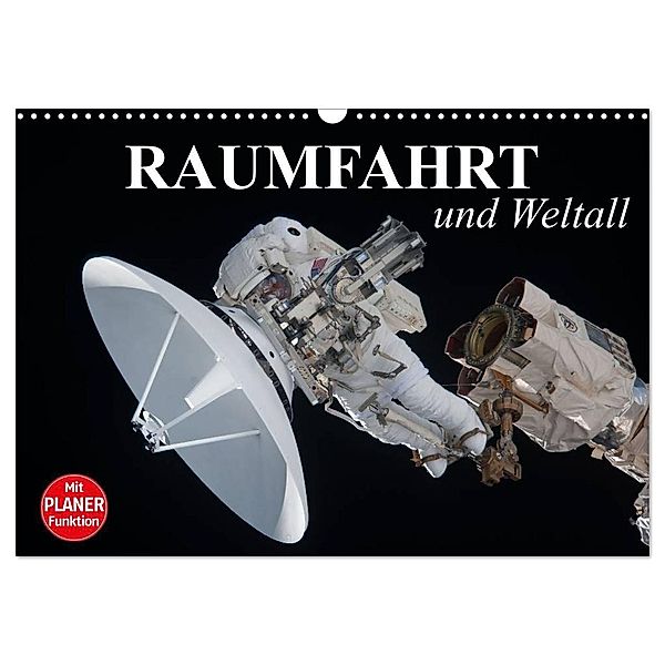 Raumfahrt und Weltall (Wandkalender 2024 DIN A3 quer), CALVENDO Monatskalender, Elisabeth Stanzer