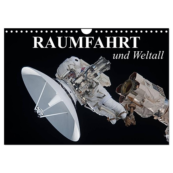 Raumfahrt und Weltall (Wandkalender 2024 DIN A4 quer), CALVENDO Monatskalender, Elisabeth Stanzer