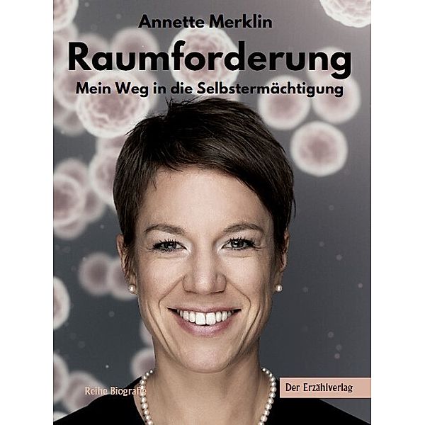 Raumforderung, Annette Merklin