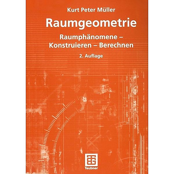 Raumgeometrie / Mathematik-ABC für das Lehramt, Kurt Peter Müller
