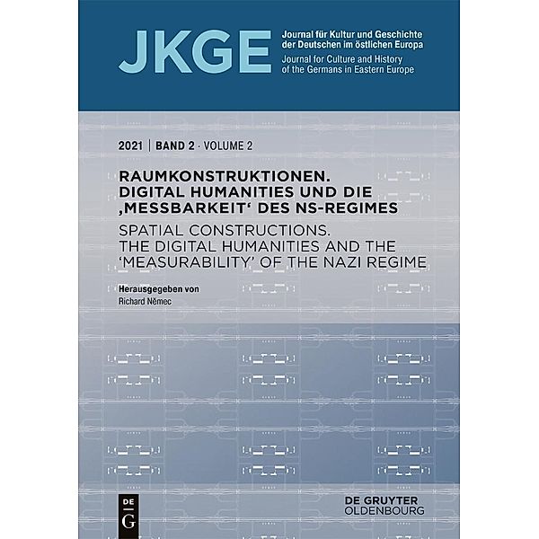 Raumkonstruktionen | Spatial Constructions / Journal für Kultur und Geschichte der Deutschen im östlichen Europa (JKGE) Bd.2