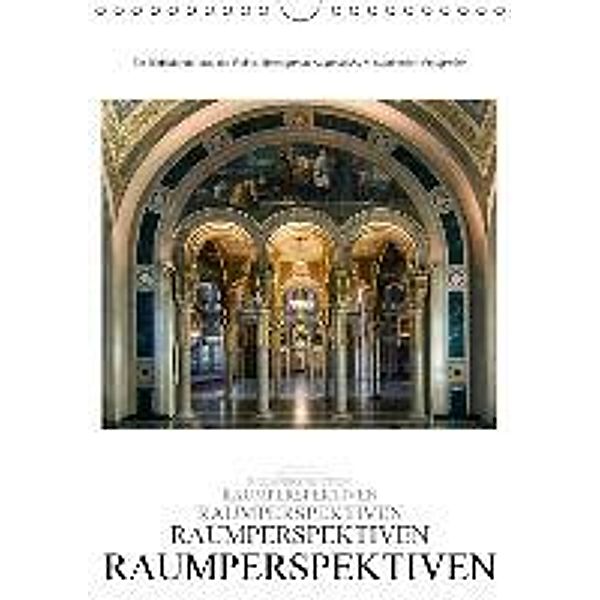 RaumperspektivenAT-Version (Wandkalender 2016 DIN A4 hoch), Alexander Bartek