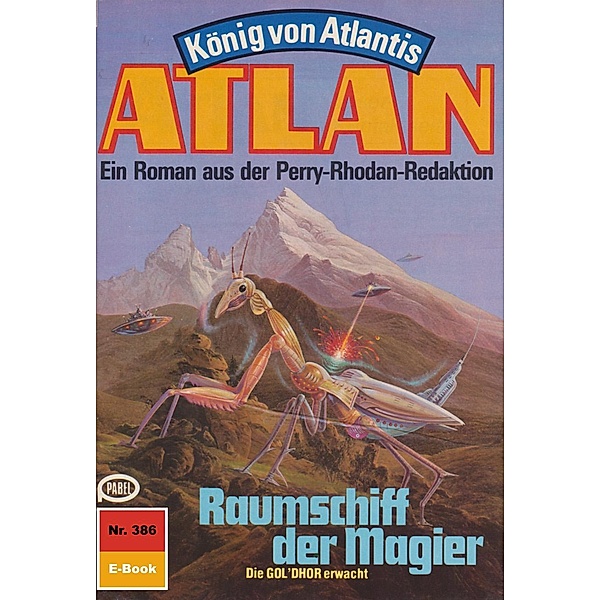 Raumschiff der Magier (Heftroman) / Perry Rhodan - Atlan-Zyklus König von Atlantis (Teil 2) Bd.386, Marianne Sydow