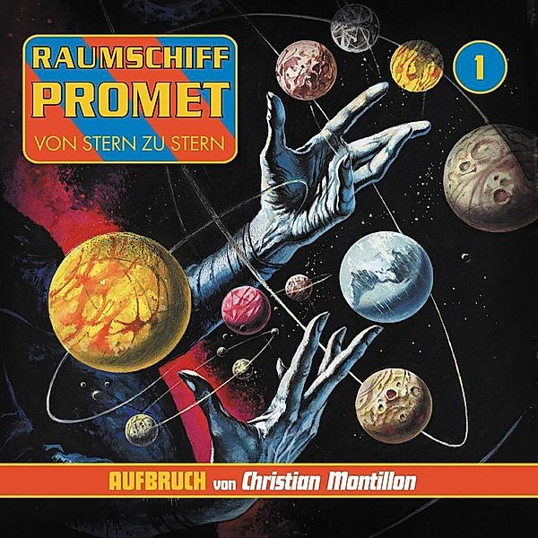 Raumschiff Promet 01, 1 Audio-CD, Christian Montillon