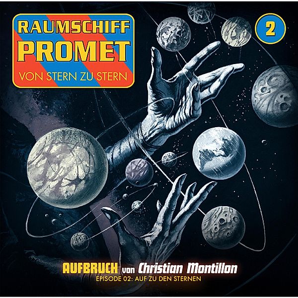 Raumschiff Promet - 2 - Auf zu den Sternen, Markus Winter