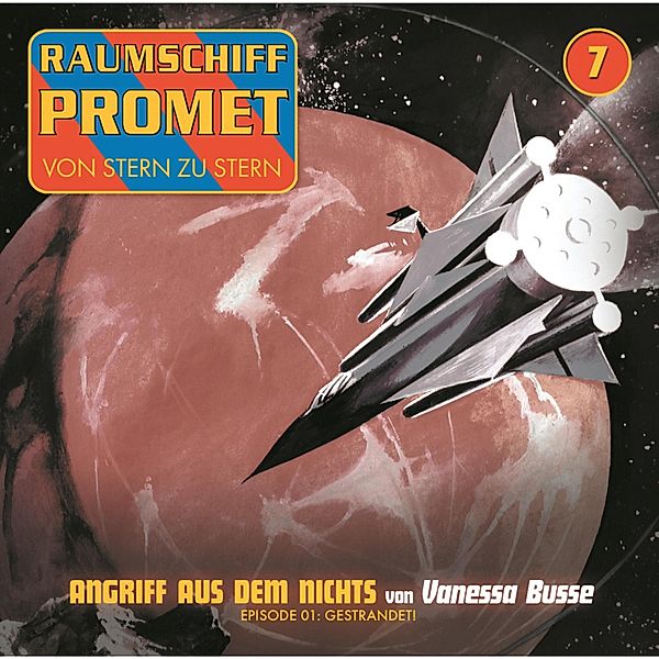 Raumschiff Promet - 7 - Angriff aus dem Nichts - Episode 01: Gestrandet!, Vanessa Busse