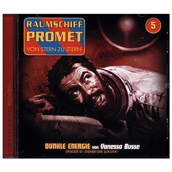Raumschiff Promet - Dunkle Energie, 1 Audio-CD, Raumschiff Promet