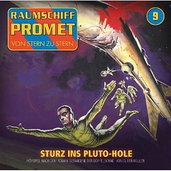 Raumschiff Promet - Sturz ins Pluto-Hole, 1 Audio-CD, Raumschiff Promet