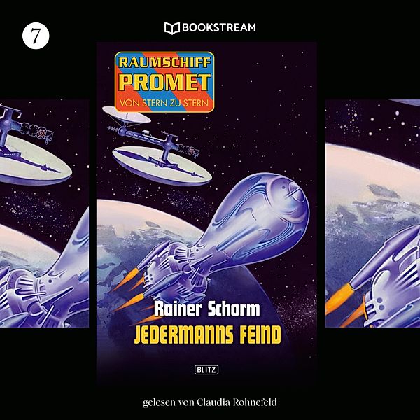 Raumschiff Promet - Von Stern zu Stern - 7 - Jedermanns Feind, Rainer Schorm