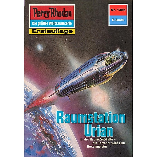 Raumstation Urian (Heftroman) / Perry Rhodan-Zyklus Tarkan Bd.1386, Peter Griese