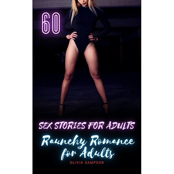 Raunchy Romance for Adults, Olivia Sampson