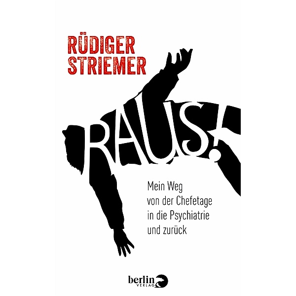 Raus!, Rüdiger Striemer