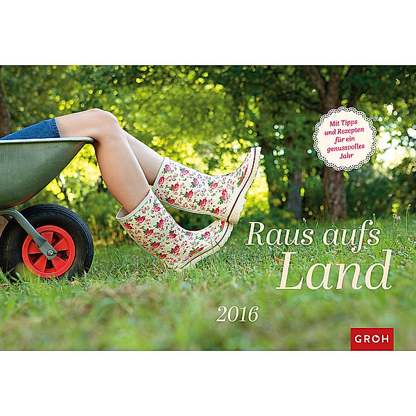 Raus aufs Land 2016, Groh Verlag