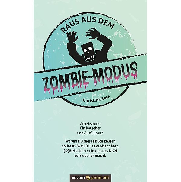 Raus aus dem Zombie-Modus, Christina Boss