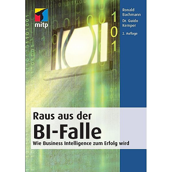 Raus aus der BI-Falle, Ronald Bachmann, Guido Kemper