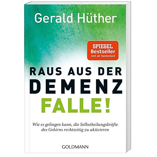 Raus aus der Demenz-Falle!, Gerald Hüther