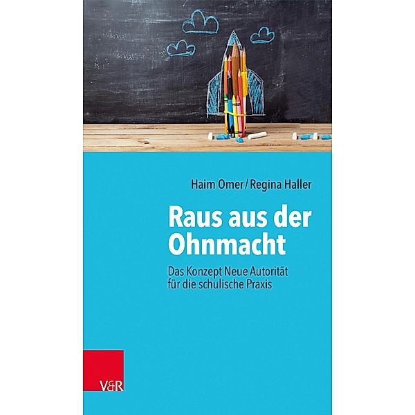 Raus aus der Ohnmacht, Haim Omer, Regina Haller