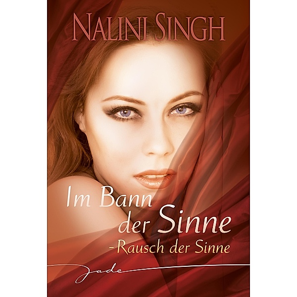 Rausch der Sinne, Nalini Singh