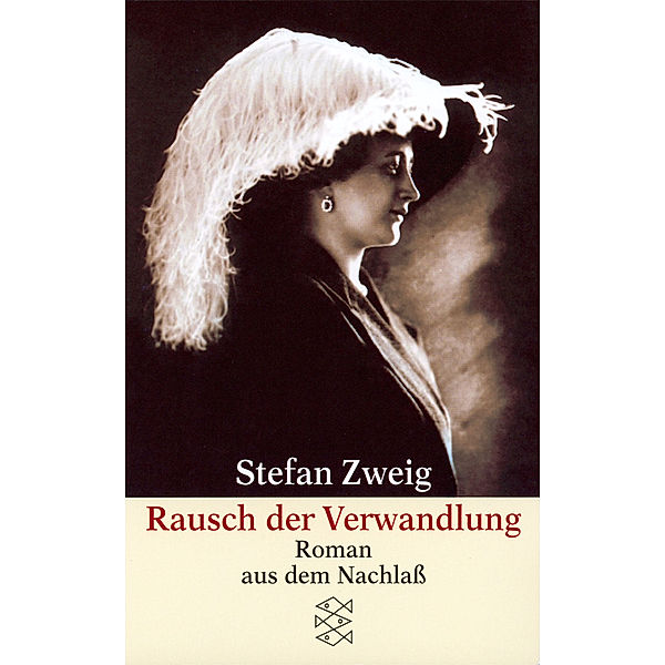 Rausch der Verwandlung, Stefan Zweig