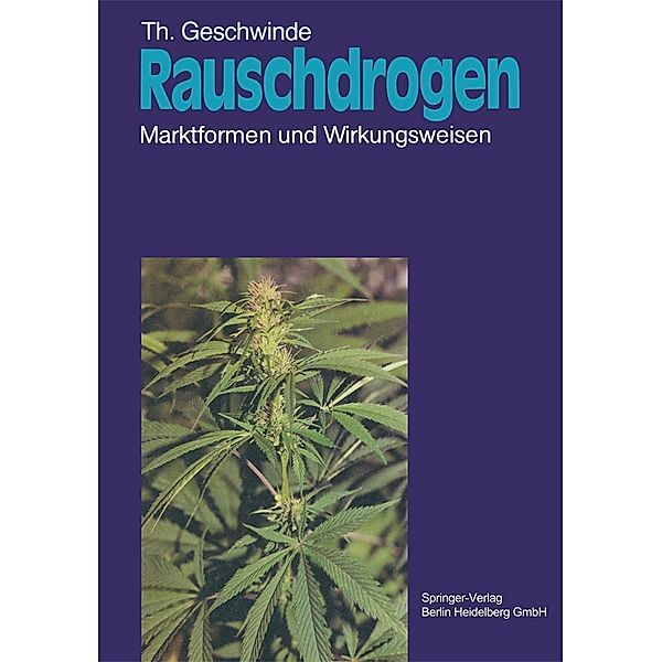 Rauschdrogen, T. Geschwinde