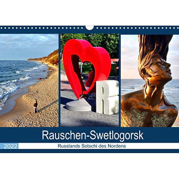 Rauschen-Swetlogorsk - Russlands Sotschi des Nordens (Wandkalender 2022 DIN A3 quer), Henning von Löwis of Menar, Henning von Löwis of Menar