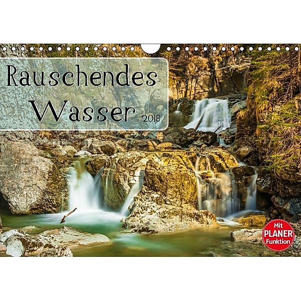 Rauschendes Wasser (Wandkalender 2018 DIN A4 quer), Marcel Wenk