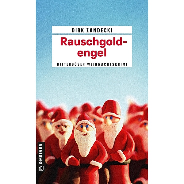 Rauschgoldengel / Kommissar Ben Ruste Bd.2, Dirk Zandecki