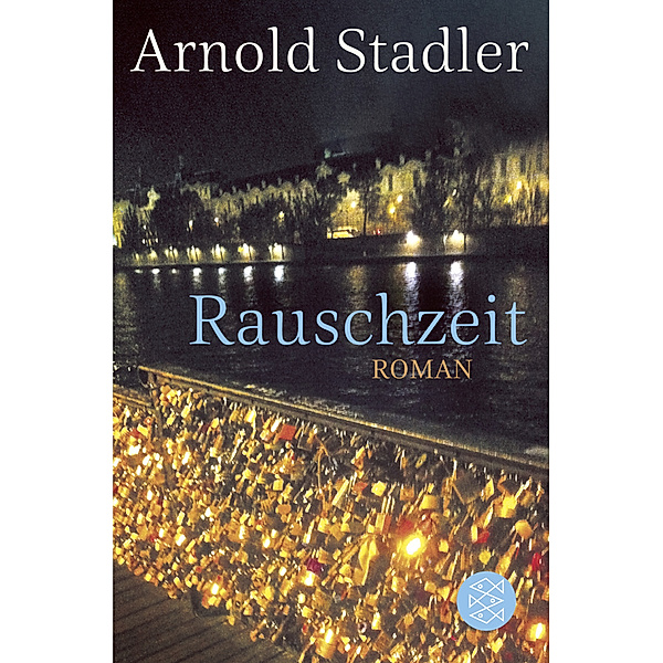 Rauschzeit, Arnold Stadler