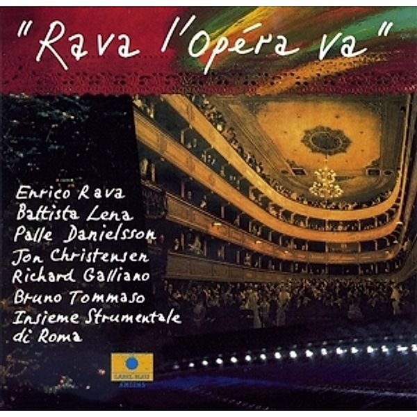 Rava L'Opera Va, Enrico Rava