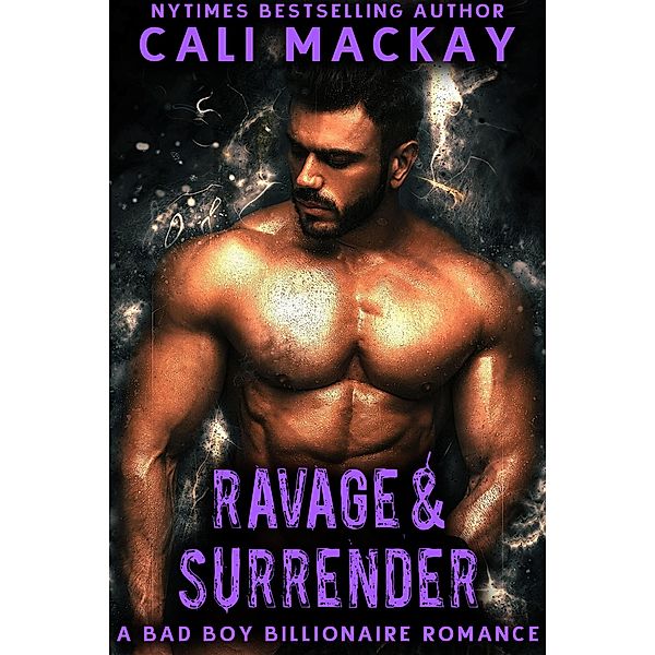 Ravage and Surrender (The Billionaire's Temptation Series, #5) / The Billionaire's Temptation Series, Cali MacKay