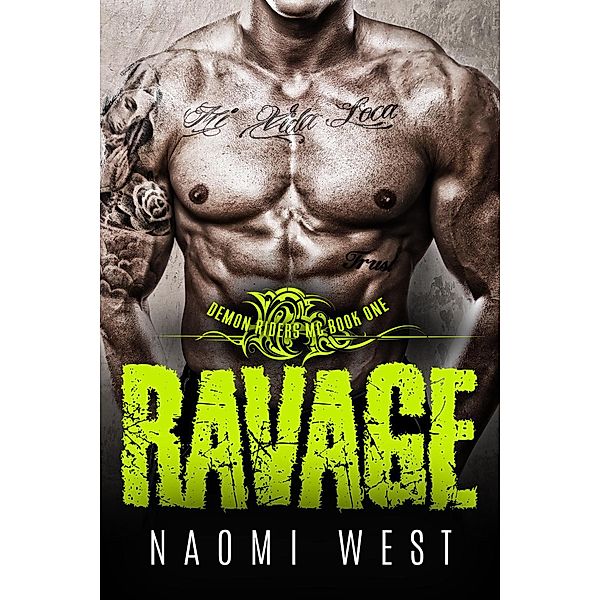 Ravage (Book 1) / Demon Riders MC, Naomi West