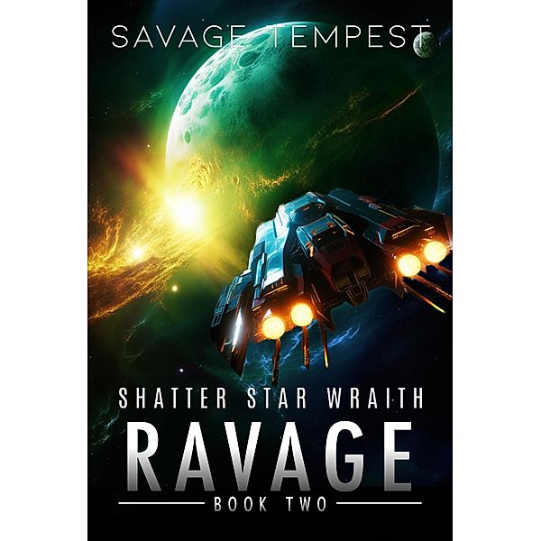 Ravage (SSW, #2) / SSW, Savage Tempest