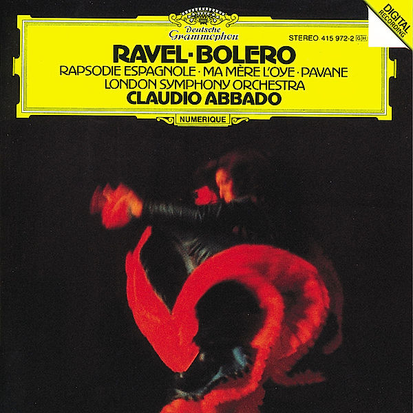 Ravel: Boléro, Ma Mère l'Oye, Rapsodie espagnole, Pavane pour une infante défunte, Claudio Abbado, Lso