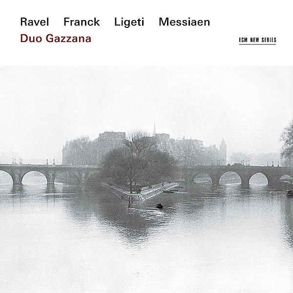 Ravel, Franck, Ligeti, Messiaen, Duo Gazzana