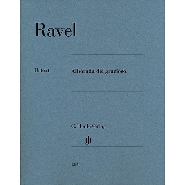 Ravel, M: Alborada del gracioso, Maurice Ravel