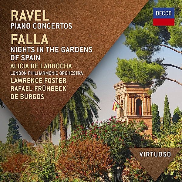 Ravel: Piano Concertos, Falla: Nights In The Gardens Of Spain, Larrocha, Foster, Lpo